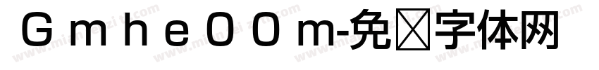  G m h e 0 0 m字体转换
